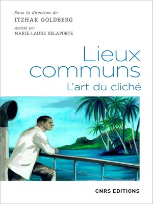 cover image of Lieux communs. L'art du cliché